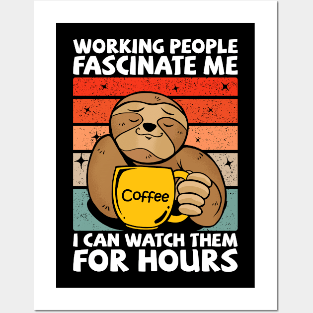 Sloth Sleeping Napping Motivation Just Passed Me Wall Art by auviba-design